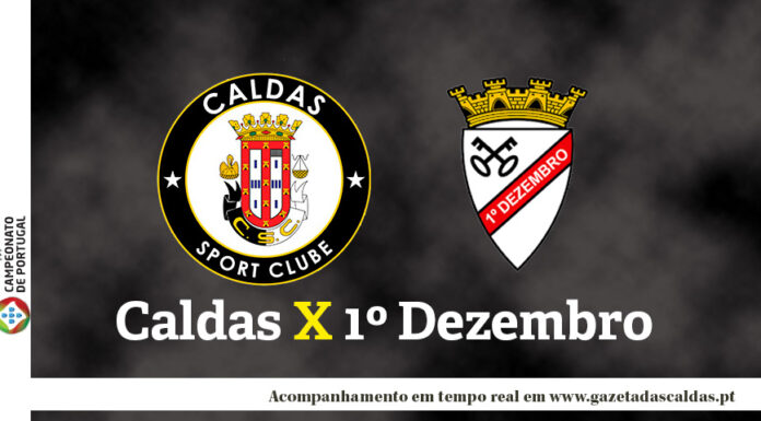Campeonato de Portugal: Acompanhe o Caldas-1º Dezembro