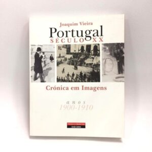 Portugal Século XX - Crónica em Imagens