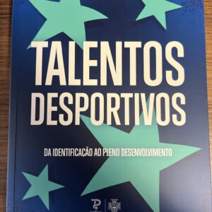 Talentos Desportivos Da Identificação ao Pleno Desenvolvimento